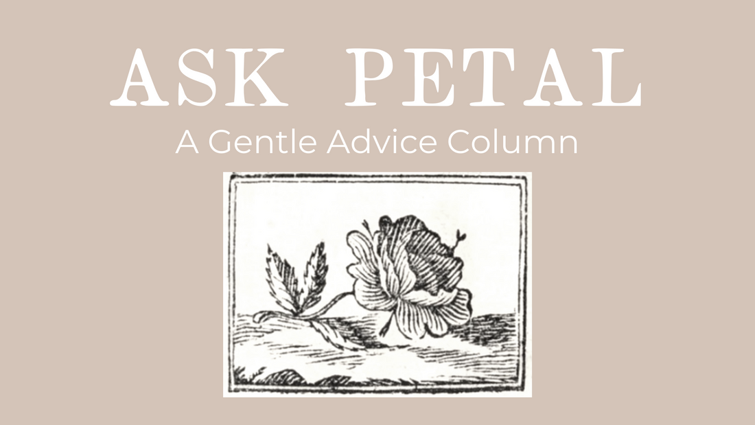 Ask Petal: Do you have any advice about how to keep friends?
